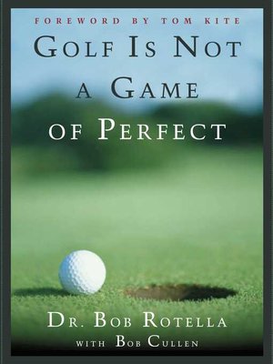 cover image of Golf is Not a Game of Perfect
